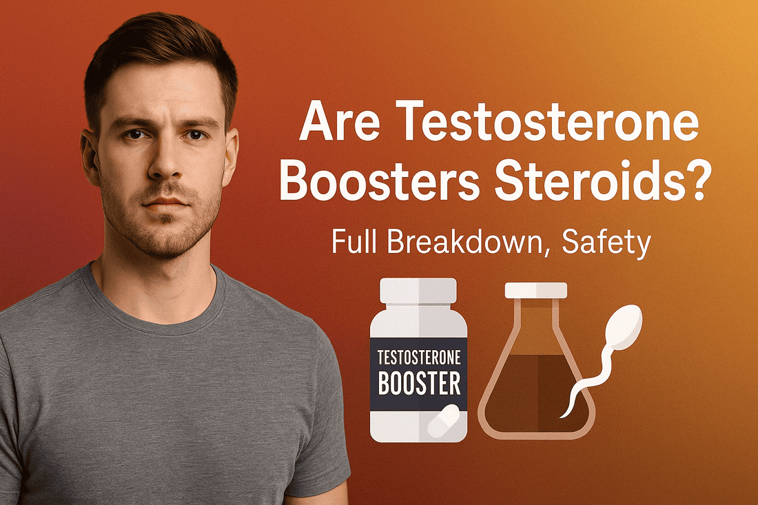 Are Testosterone Boosters Steroids? — Full Breakdown, Safety - Vedaeon